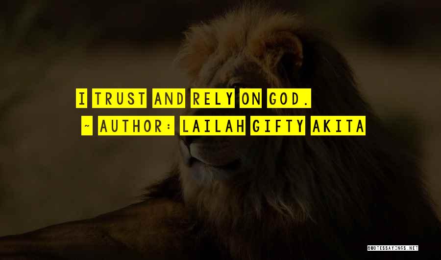 Faith Hope And Trust Quotes By Lailah Gifty Akita