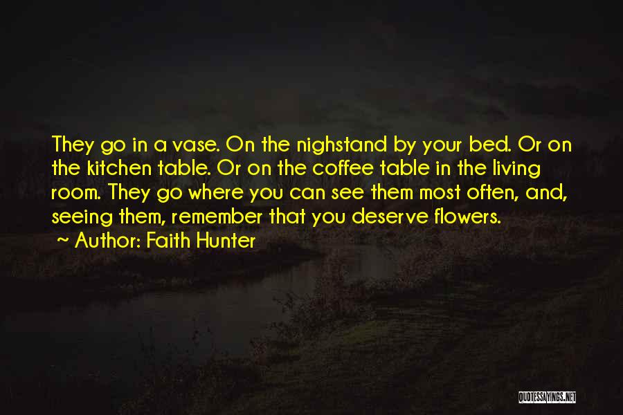 Faith Hunter Quotes 1060983