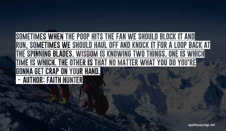 Faith Hunter Quotes 1114904