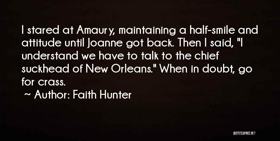 Faith Hunter Quotes 1173690