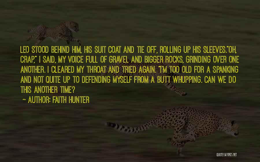 Faith Hunter Quotes 1229547