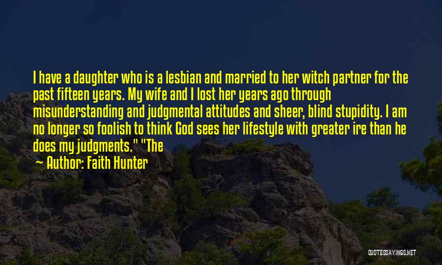 Faith Hunter Quotes 1286351