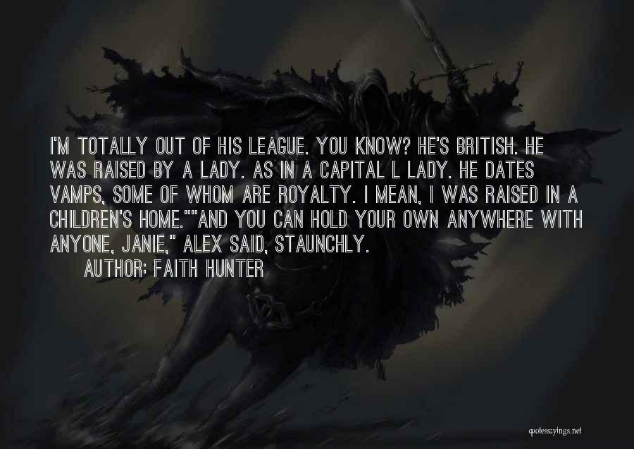 Faith Hunter Quotes 1485898