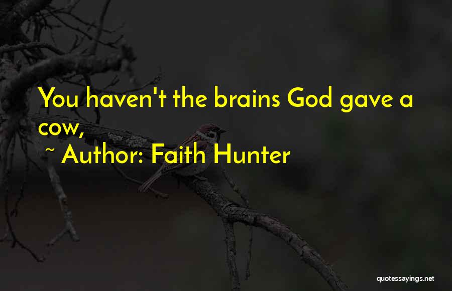 Faith Hunter Quotes 1576805