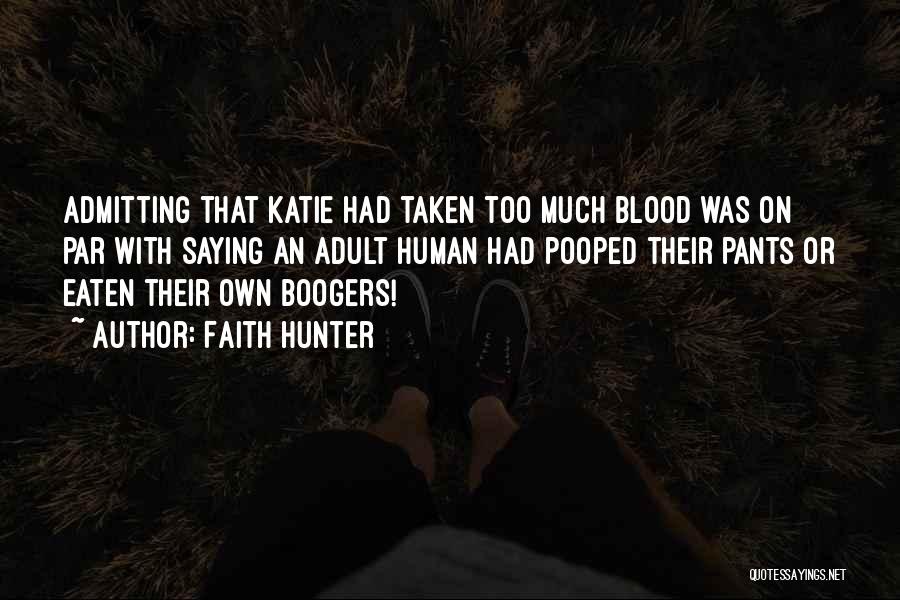 Faith Hunter Quotes 218216