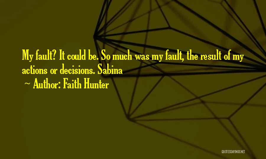 Faith Hunter Quotes 233859