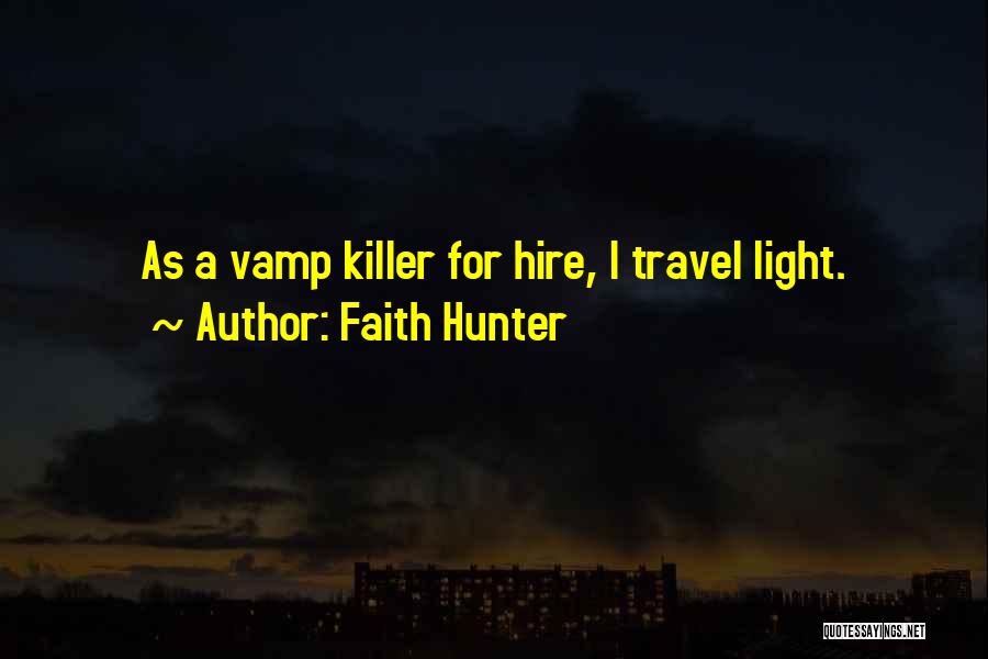 Faith Hunter Quotes 569971