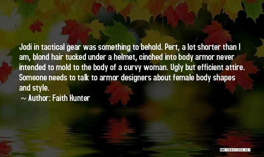 Faith Hunter Quotes 758406