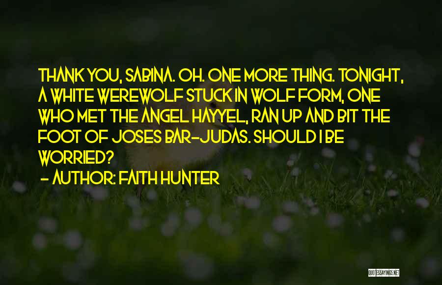 Faith Hunter Quotes 961005