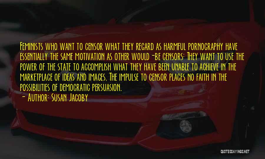 Faith Images And Quotes By Susan Jacoby