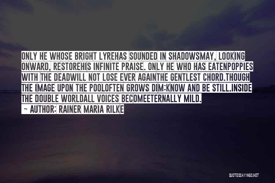 Faith Images Quotes By Rainer Maria Rilke