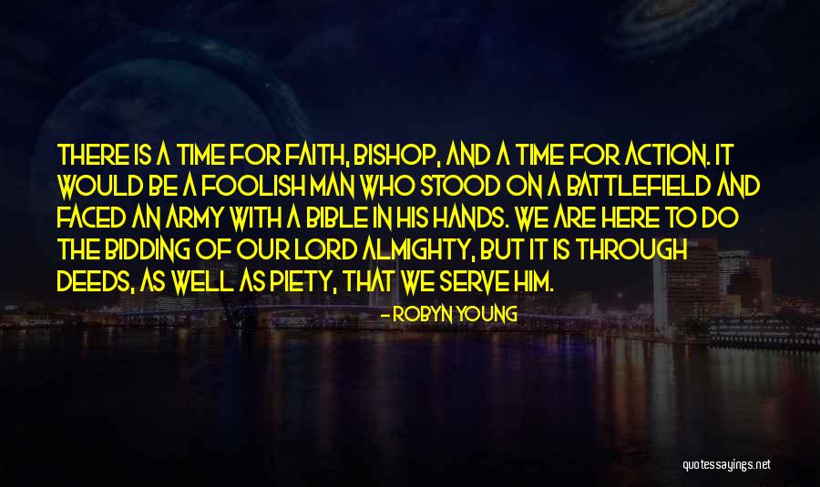 Faith In Action Bible Quotes By Robyn Young Faith In Action Bible Quotes By Robyn Young