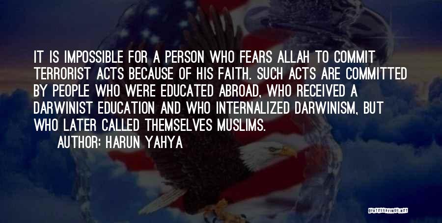 Faith In Allah Quotes By Harun Yahya
