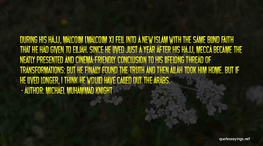 Faith In Allah Quotes By Michael Muhammad Knight