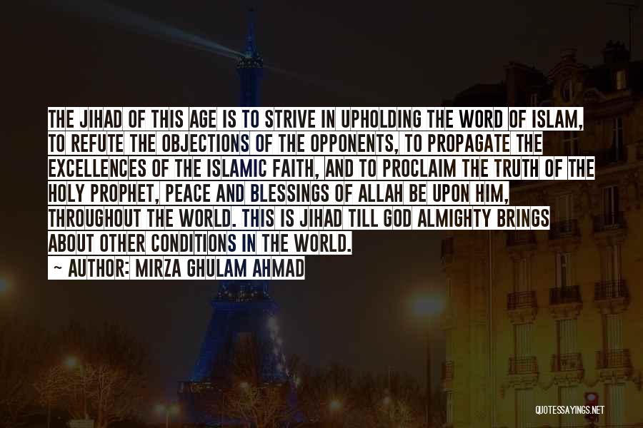 Faith In Allah Quotes By Mirza Ghulam Ahmad