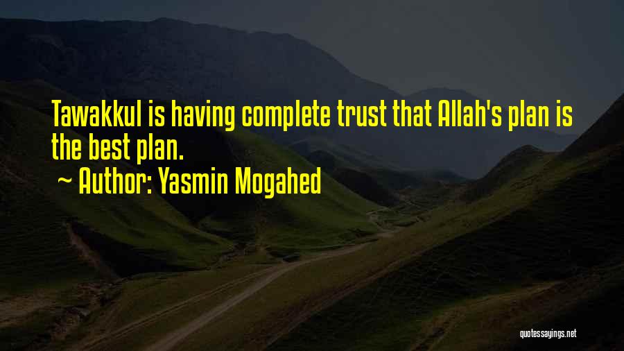 Faith In Allah Quotes By Yasmin Mogahed