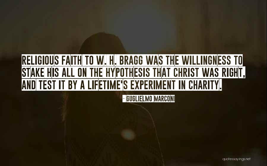 Faith In Christ Quotes By Guglielmo Marconi