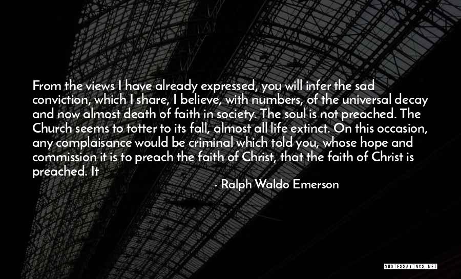 Faith In Christ Quotes By Ralph Waldo Emerson