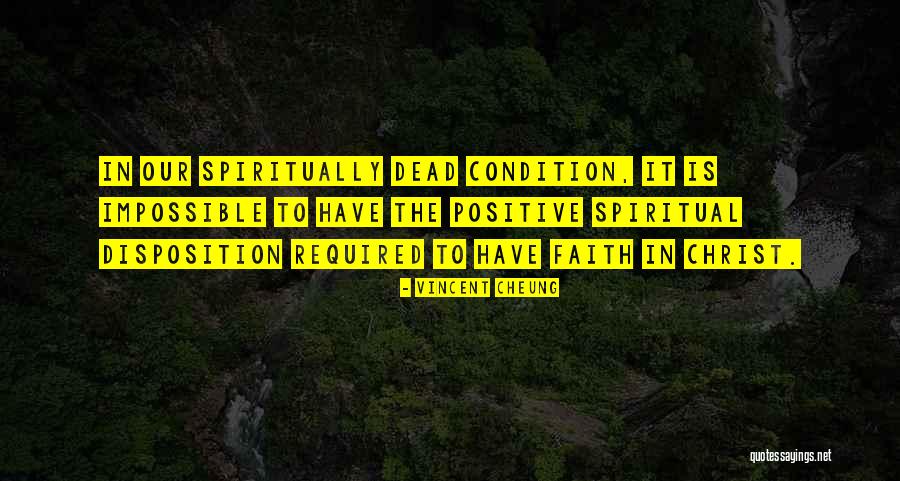 Faith In Christ Quotes By Vincent Cheung