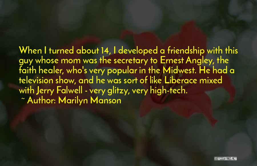 Faith In Friendship Quotes By Marilyn Manson