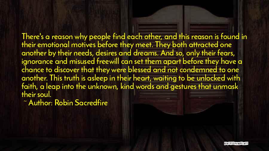 Faith In Friendship Quotes By Robin Sacredfire
