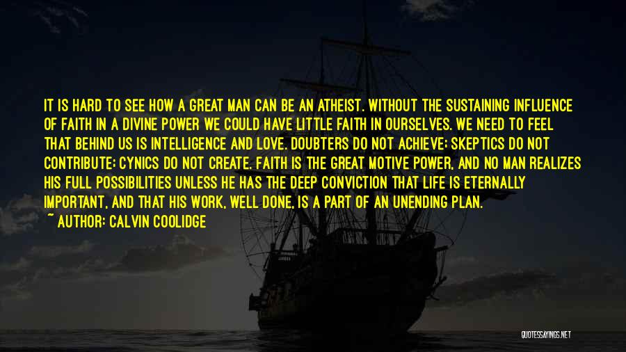 Faith In God's Plan Quotes By Calvin Coolidge