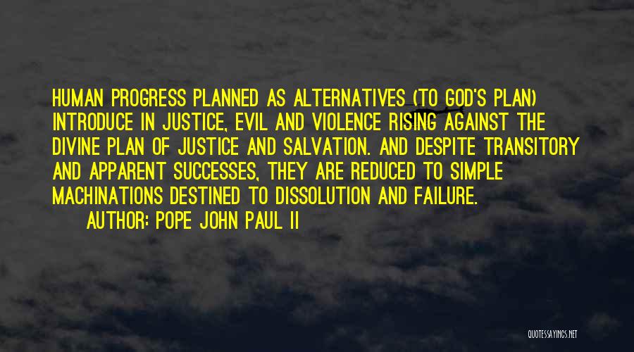 Faith In God's Plan Quotes By Pope John Paul II