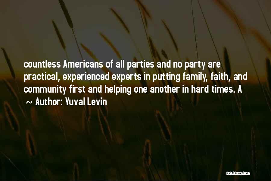 Faith In Hard Times Quotes By Yuval Levin