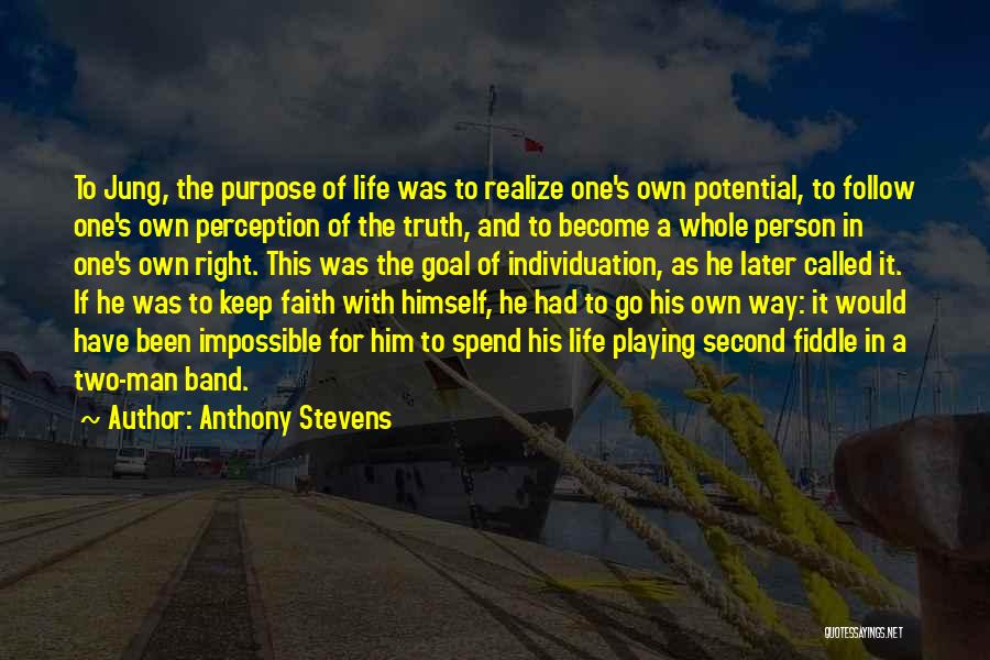 Faith In Him Quotes By Anthony Stevens