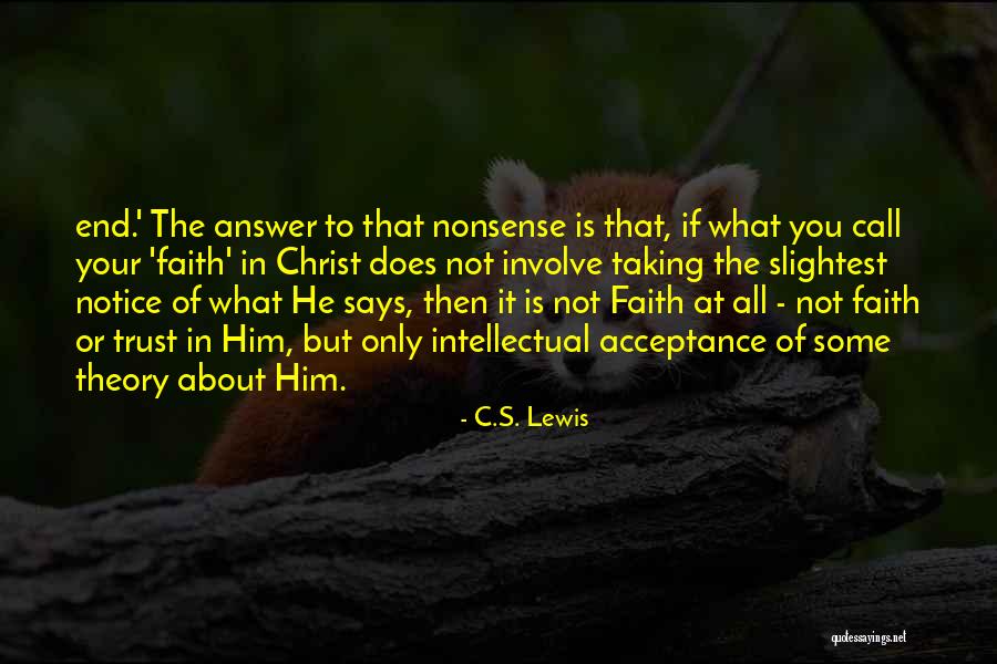 Faith In Him Quotes By C.S. Lewis