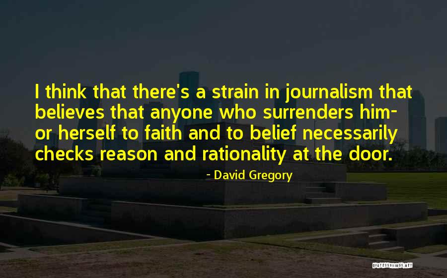 Faith In Him Quotes By David Gregory