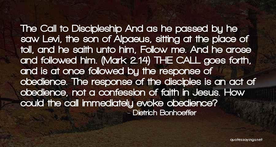 Faith In Him Quotes By Dietrich Bonhoeffer