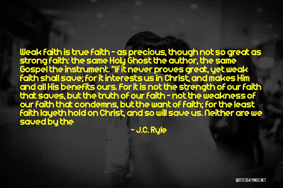 Faith In Him Quotes By J.C. Ryle Faith In Him Quotes By J.C. Ryle