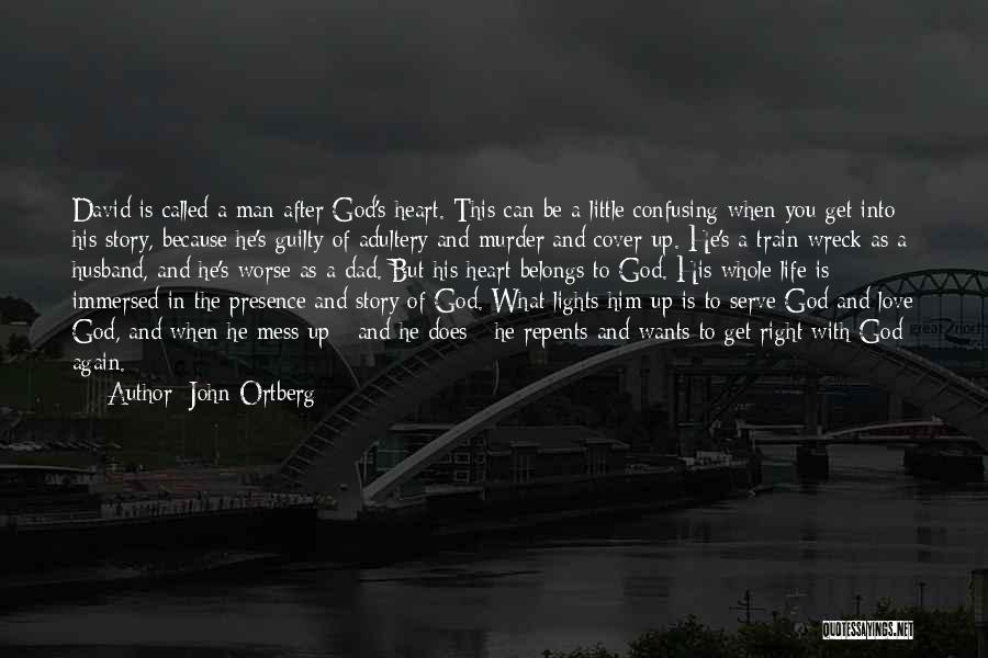 Faith In Him Quotes By John Ortberg