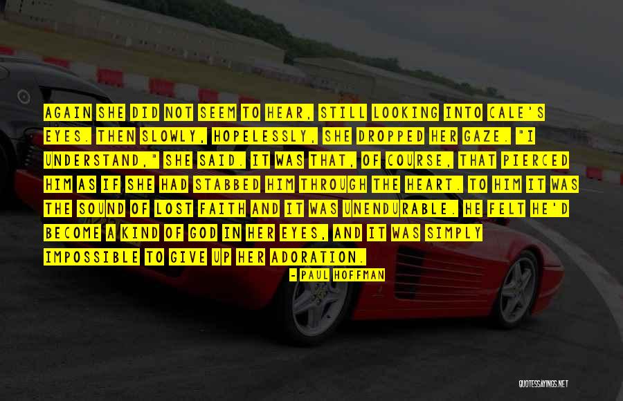 Faith In Him Quotes By Paul Hoffman Faith In Him Quotes By Paul Hoffman