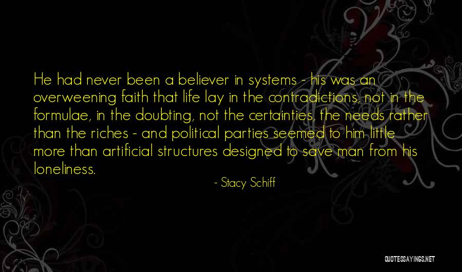 Faith In Him Quotes By Stacy Schiff Faith In Him Quotes By Stacy Schiff