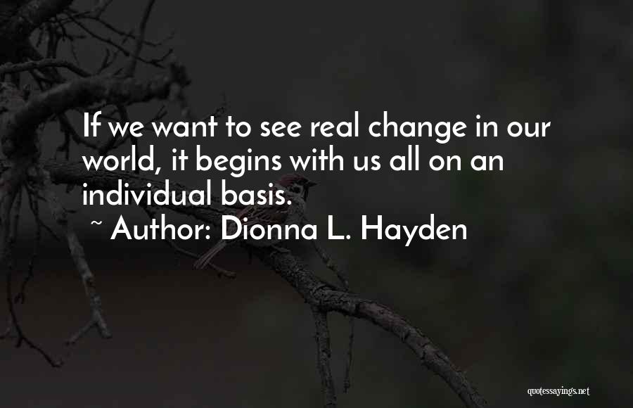 Faith In Humanity Quotes By Dionna L. Hayden