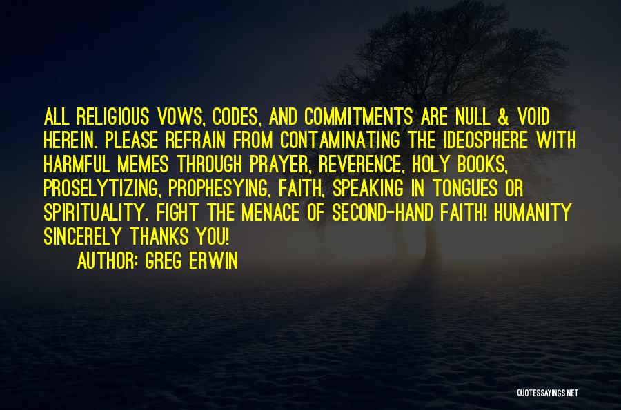 Faith In Humanity Quotes By Greg Erwin