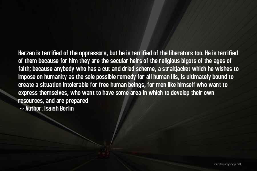 Faith In Humanity Quotes By Isaiah Berlin