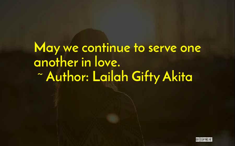 Faith In Humanity Quotes By Lailah Gifty Akita