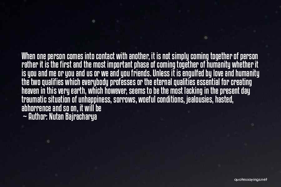 Faith In Humanity Quotes By Nutan Bajracharya