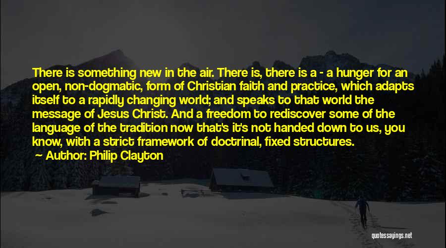 Faith In Jesus Christ Quotes By Philip Clayton