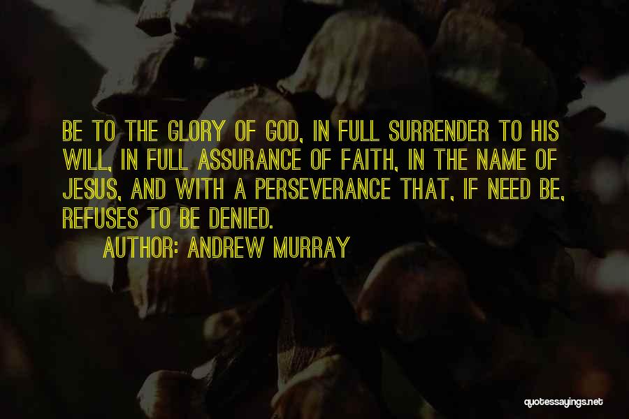 Faith In Jesus Quotes By Andrew Murray