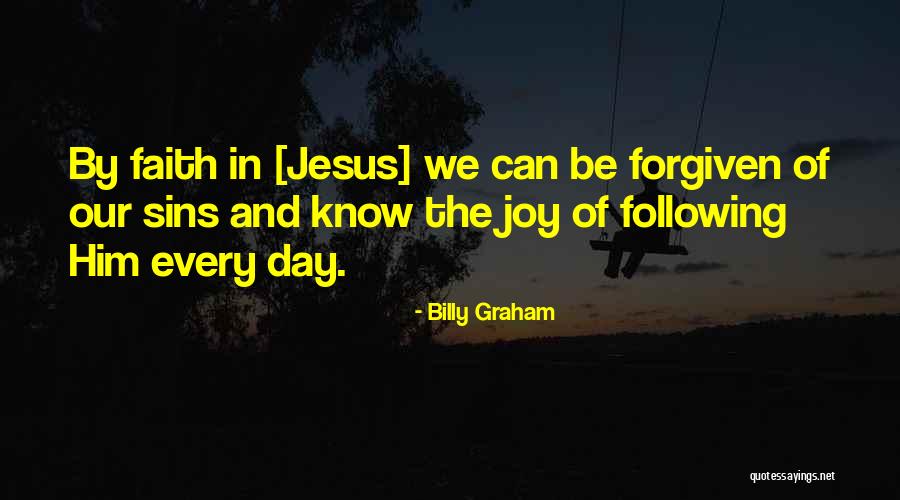 Faith In Jesus Quotes By Billy Graham