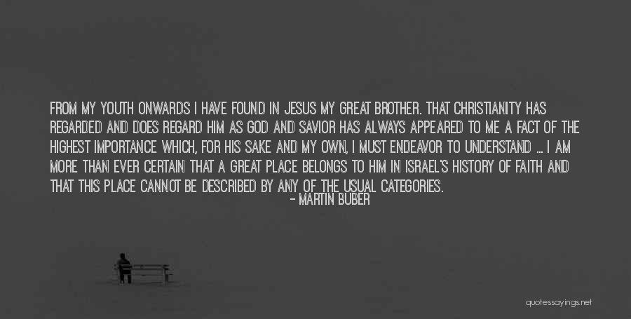 Faith In Jesus Quotes By Martin Buber