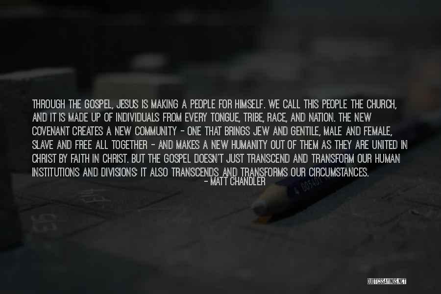 Faith In Jesus Quotes By Matt Chandler