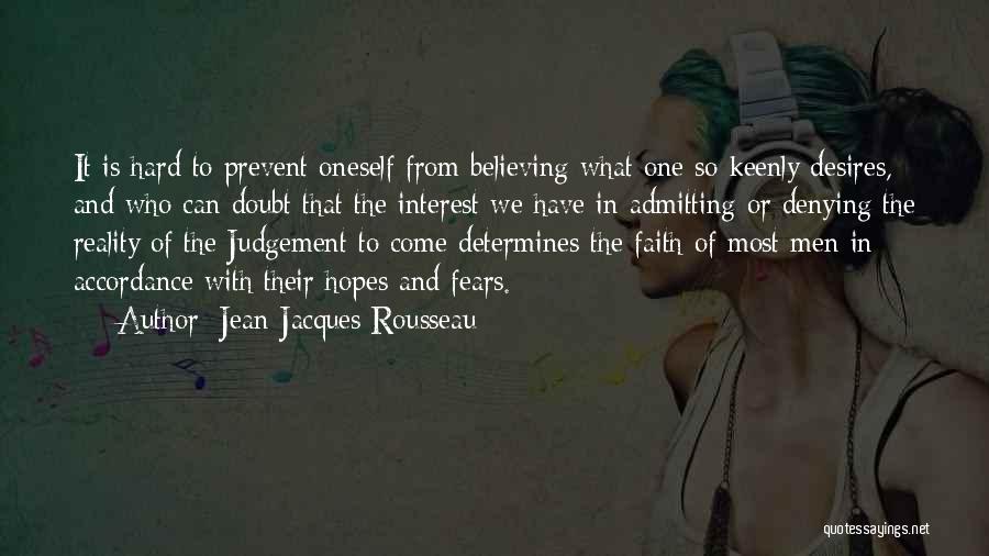 Faith In Oneself Quotes By Jean-Jacques Rousseau
