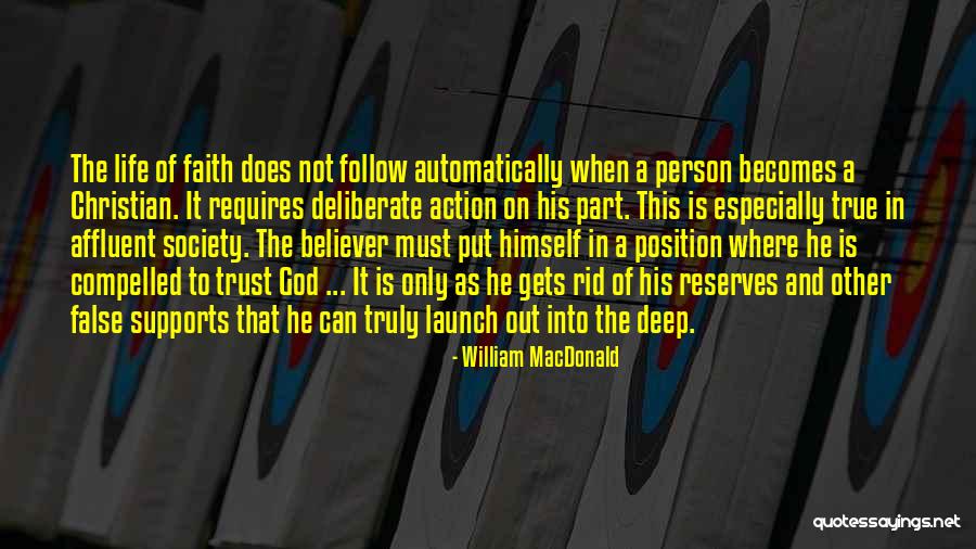 Faith In Other Person Quotes By William MacDonald Faith In Other Person Quotes By William MacDonald