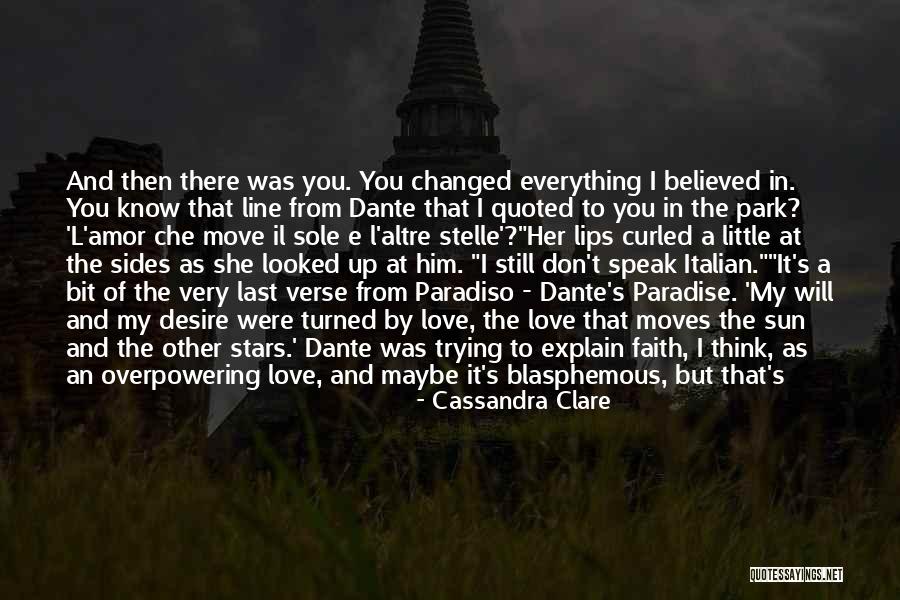 Faith In The One You Love Quotes By Cassandra Clare