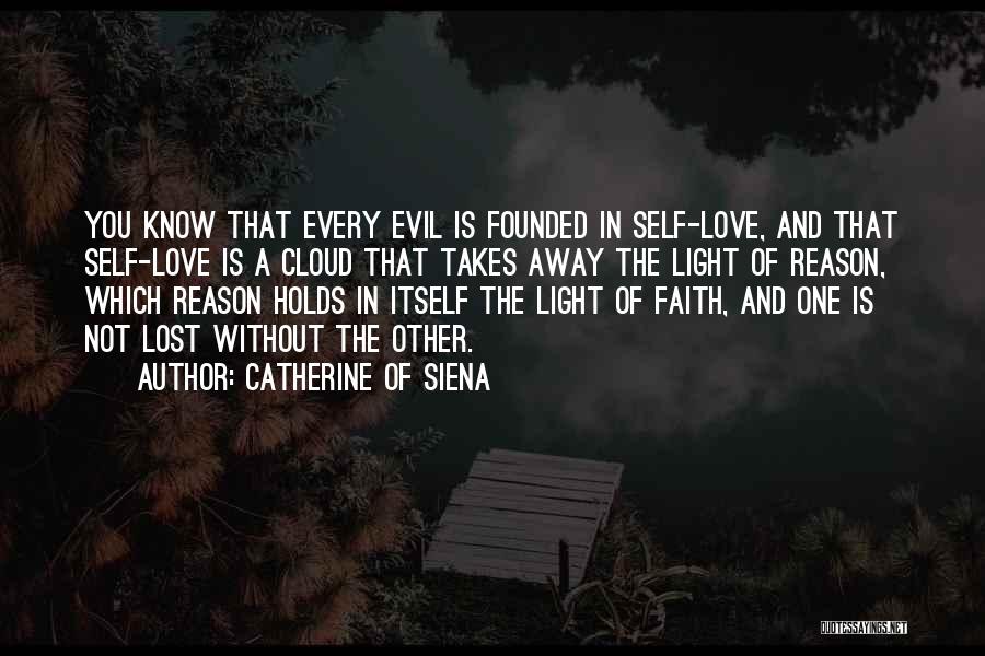 Faith In The One You Love Quotes By Catherine Of Siena